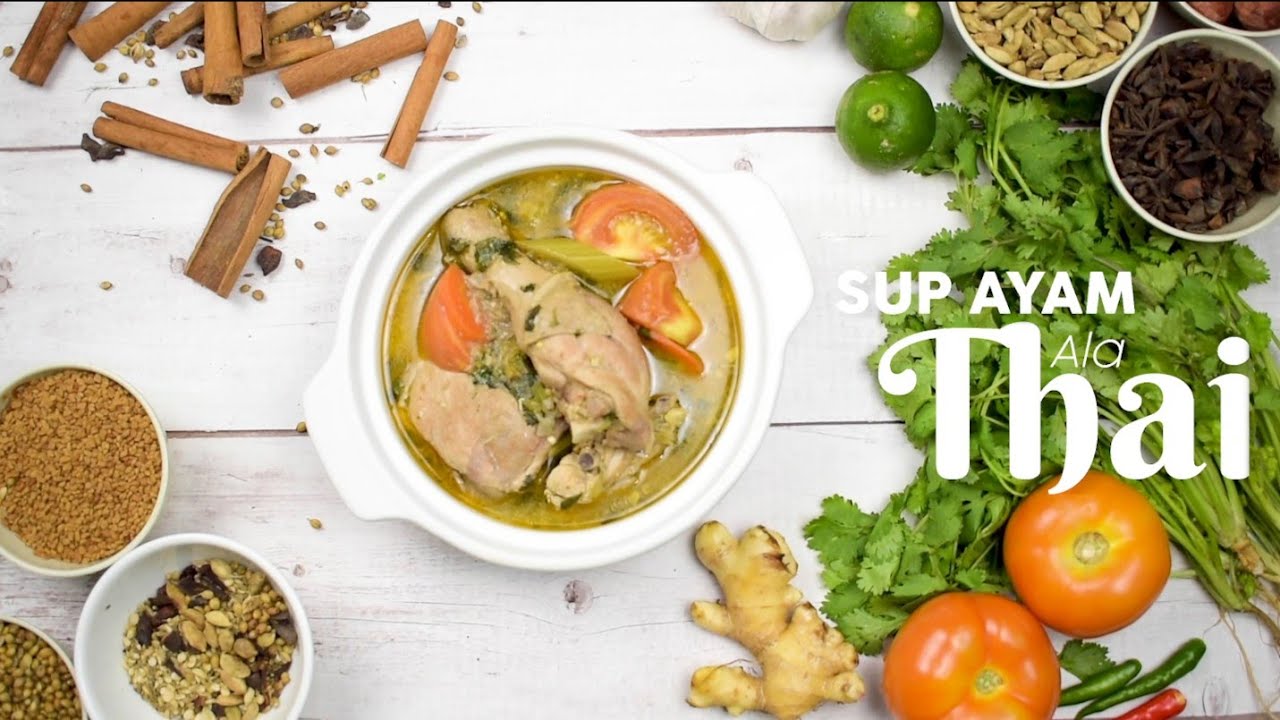 Resepi Sup Ayam Ala Thai | Rempah Sup Faiza