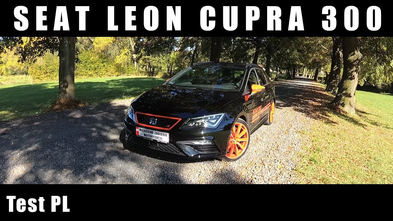 2017 Seat Leon Cupra 300 - Test PL