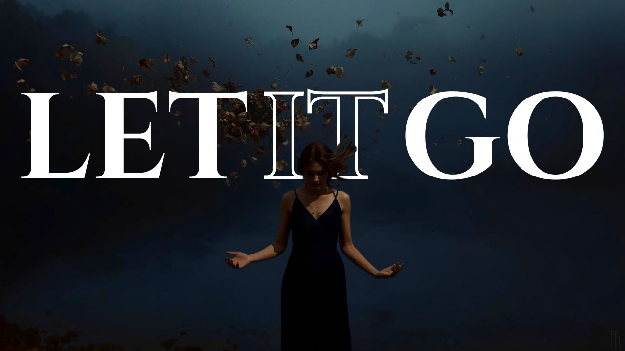 What You're Holding Onto Is Holding You Back (Let It Go)