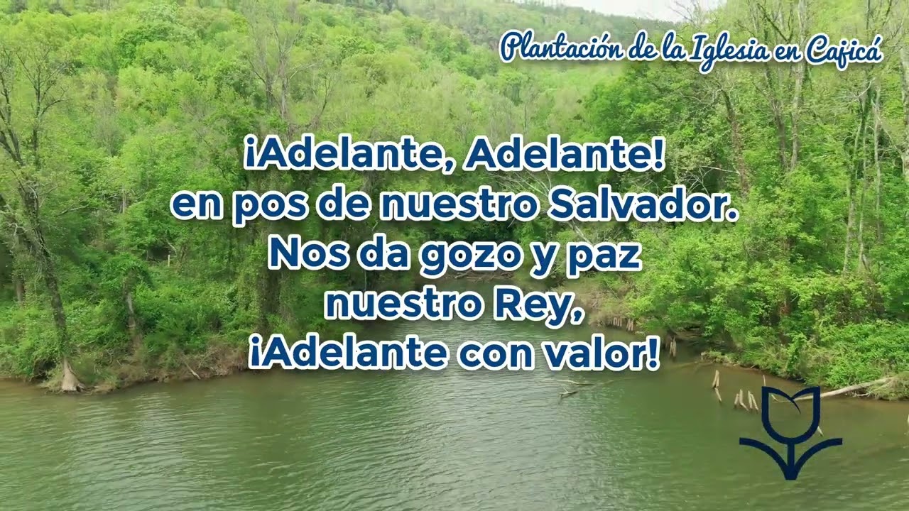 Himno 534 Adelante con valor