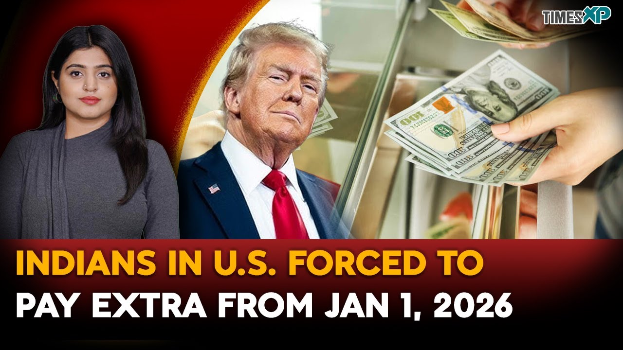 Indians In The U.S. Forced To Pay Extra From Jan 1, 2026| Indians In The U.S.