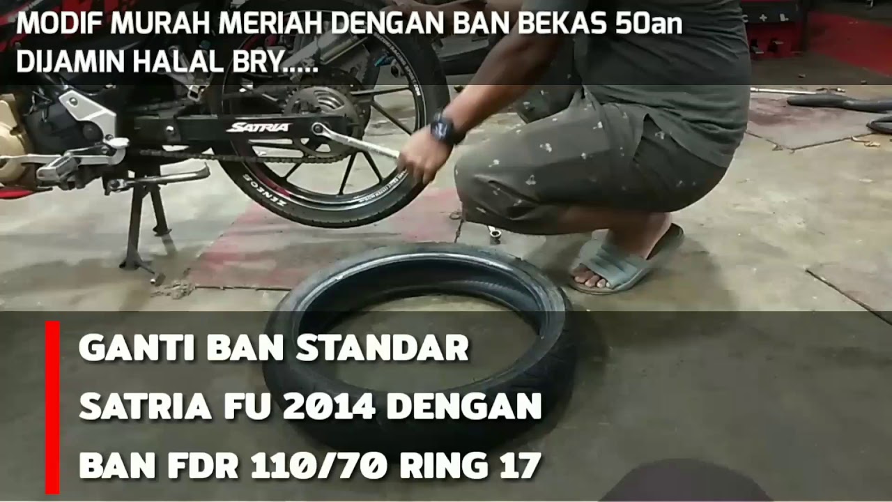 Ganti Ban 110/70-17 FDR Satria FU