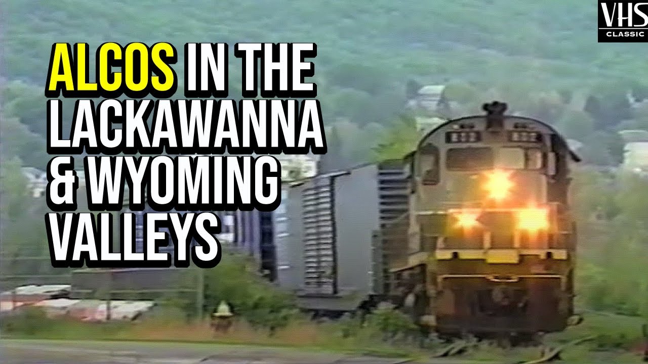 Alcos in the Valley: The Delaware-Lackawanna in Wilkes-Barre & Scranton