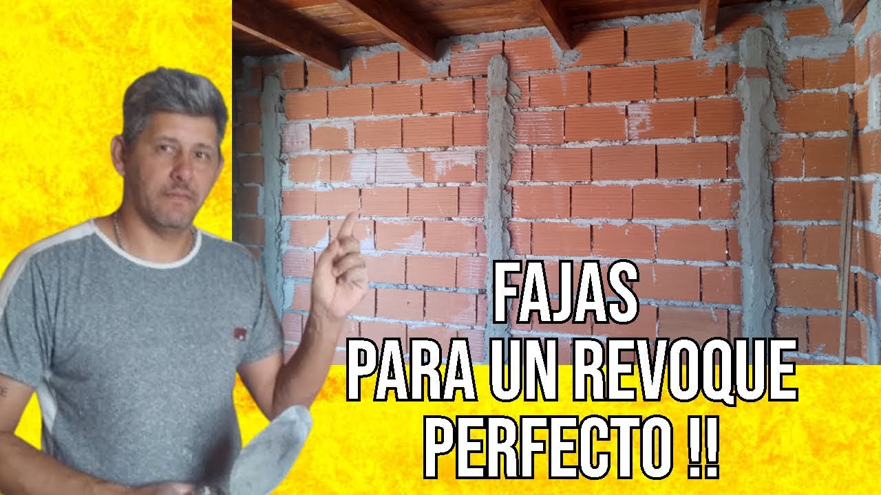 fajas para revoque interior - te lo explico al detalle !!