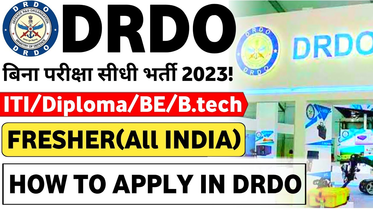 DRDO Recruitment 2023 | Fresher | ITI/Diploma/B.tech/Degree | DRDO Jobs 2023 | DRDO Job Vacancy 2023