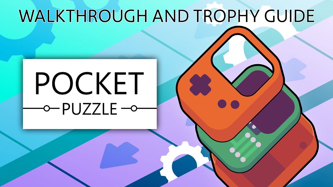 Pocket Puzzle - Walkthrough | Trophy Guide | Achievement Guide