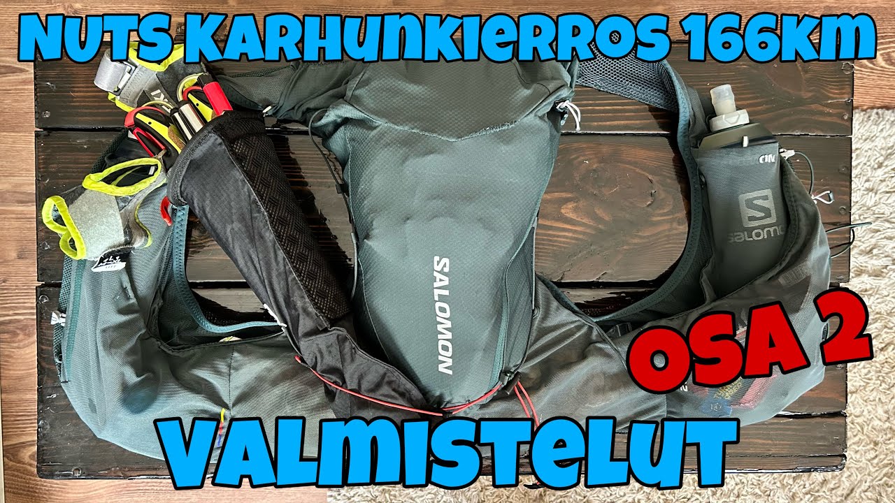 NUTS Karhunkierros 166km valmistelut | Osa 2