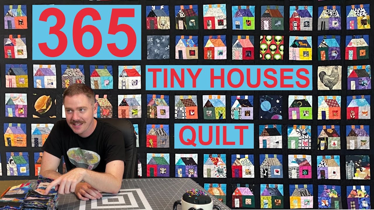 365 Tiny House Blocks in ONE EPIC QUILT !? The 365 Houses of Dave's Craft Room Land (took 8 months)