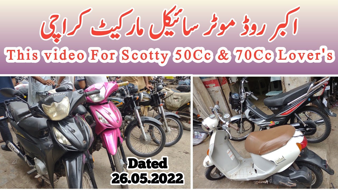 Scotty & 70Cc Prices Review/Used Motorcycle Market/Akbar Road Bike Bazaar/Karachi Motorcycle Market