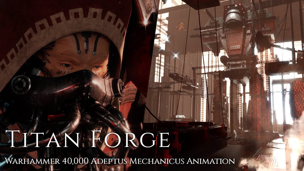 Titan Forge - Warhammer 40,000 Adeptus Mechanicus Animation