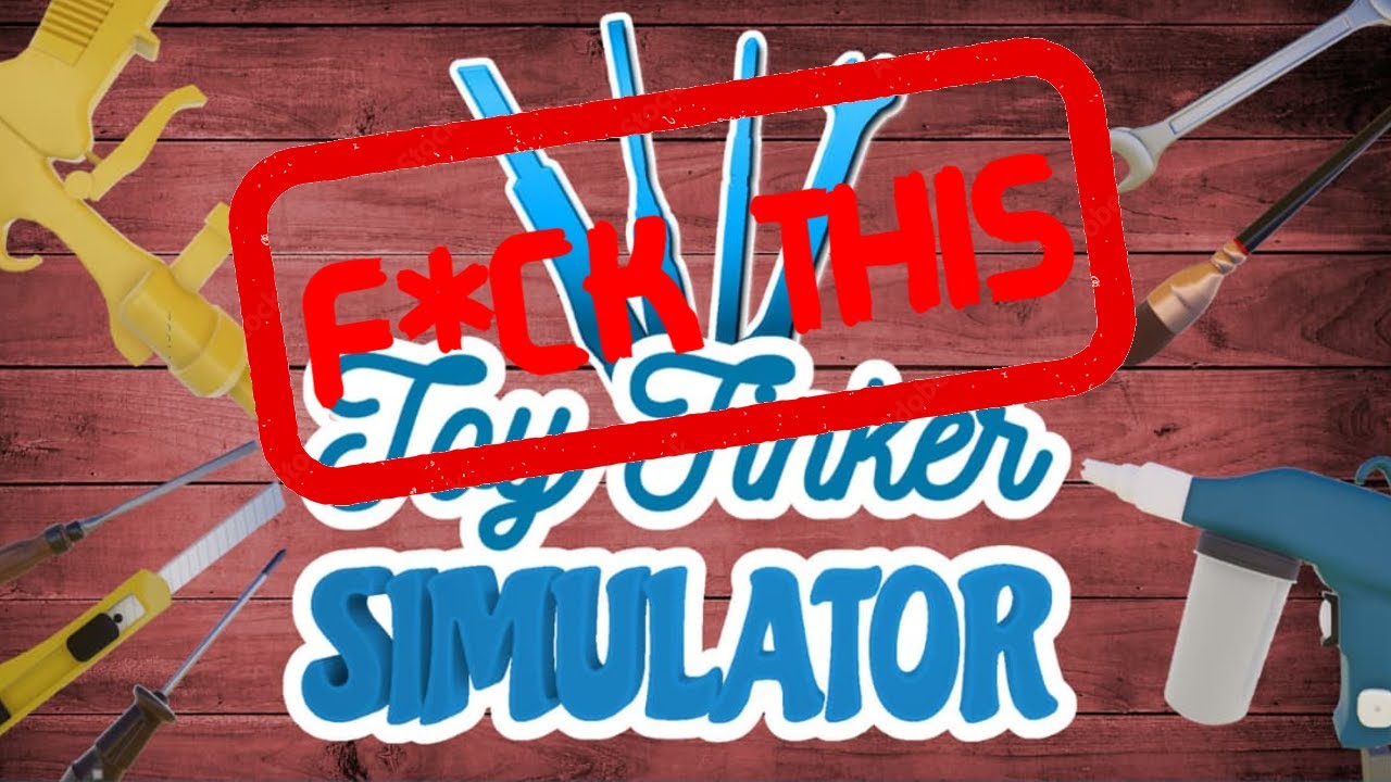 Do Not Play Toy Tinker Simulator