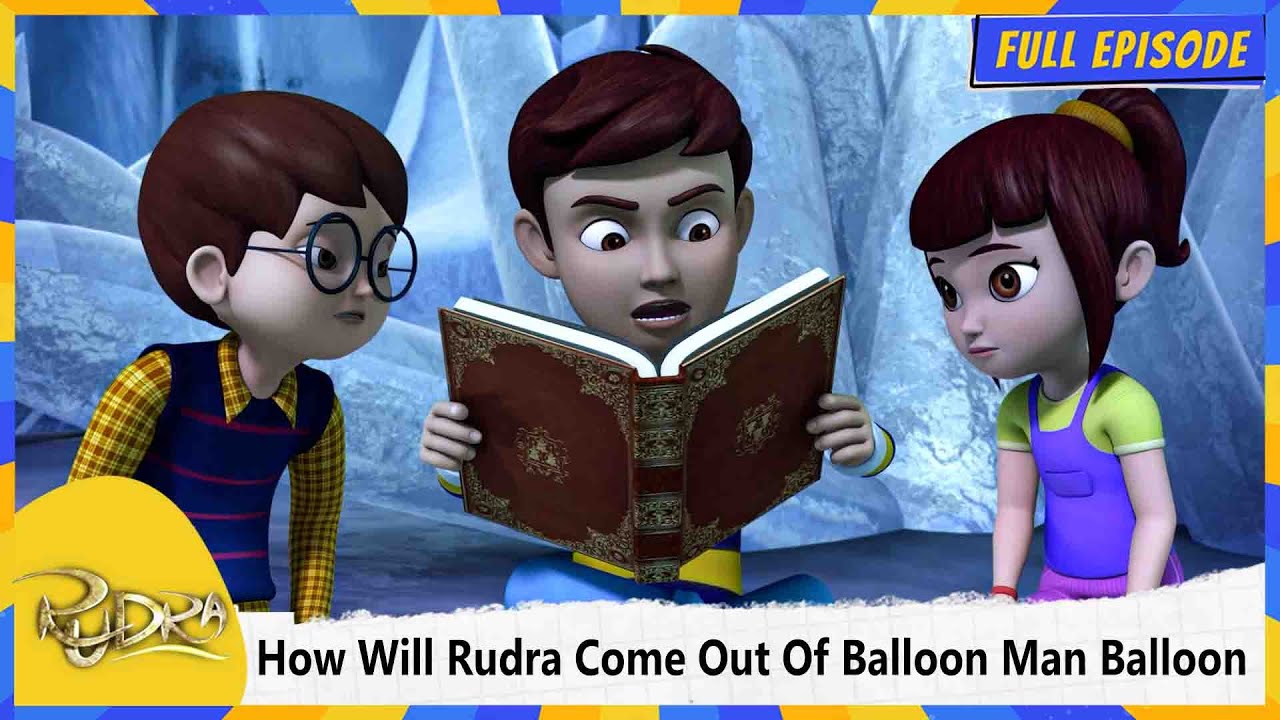 How Will Rudra Come Out Of Balloon Man Balloon | Rudra | Full Episode 67