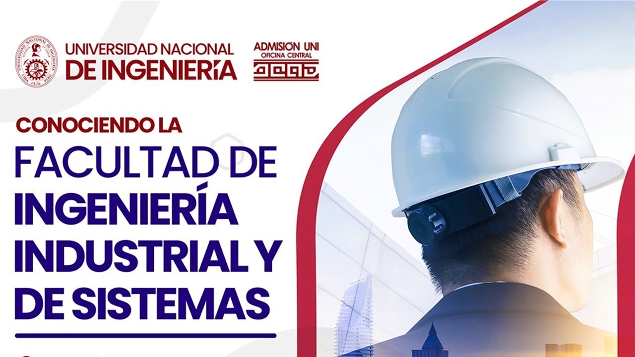 Ing. INDUSTRIAL y de SISTEMAS (admisión UNI)