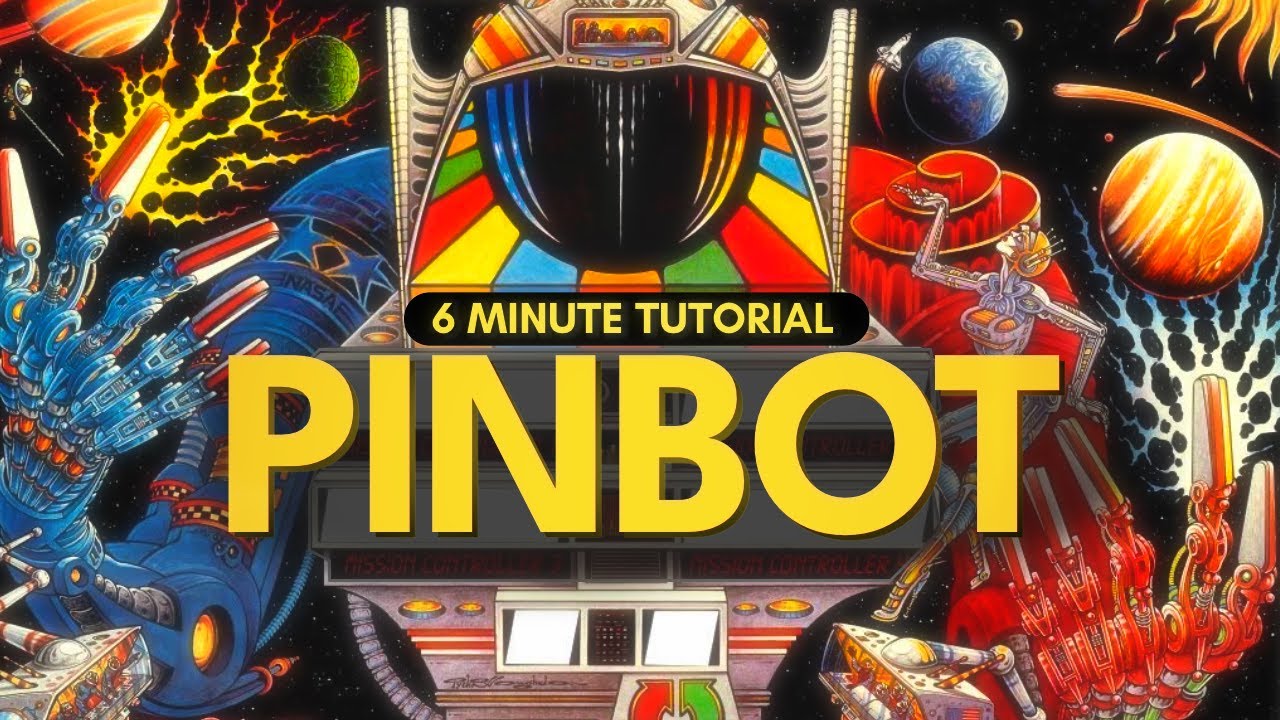 Pinbot Pinball Tutorial