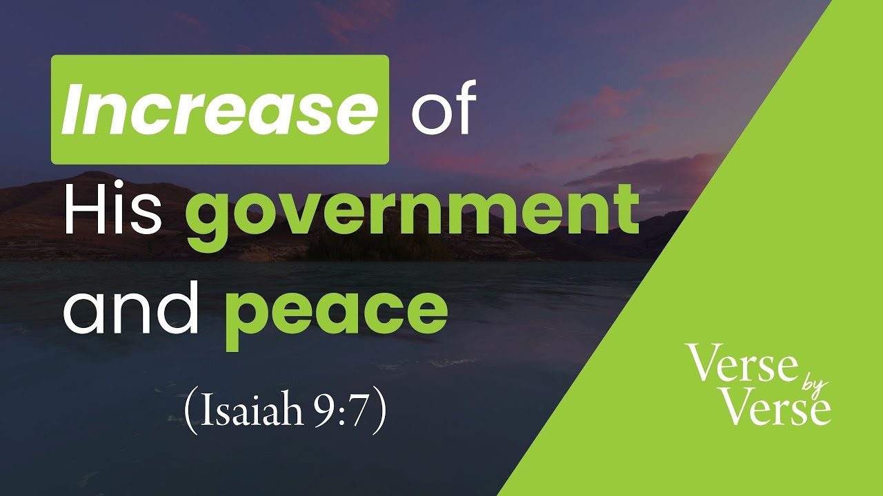 Of the Increase of His Government and Peace (Isaiah 9:7) | Verse by Verse