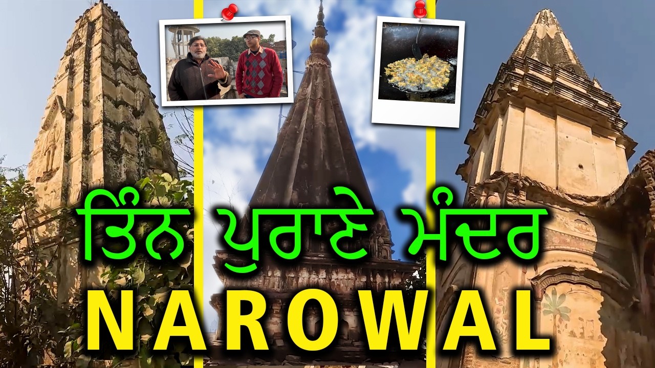Exploring 3 Hidden Temples Never Seen Before In Narowal!