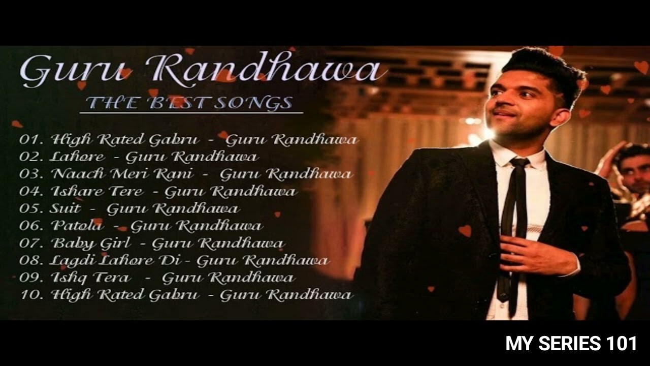 Guru Randhawa party hit songs 