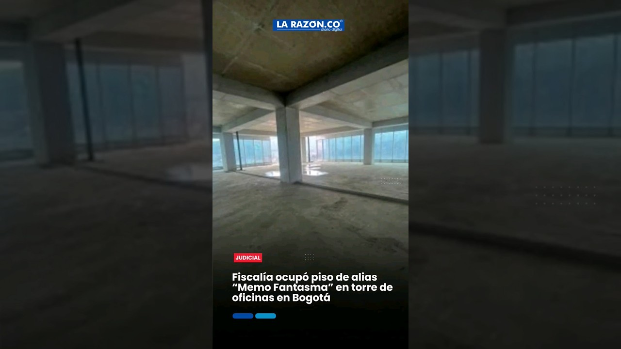 Fiscalia ocupó piso de alias "memo fantasma" en torre de oficinas en Bogotá.