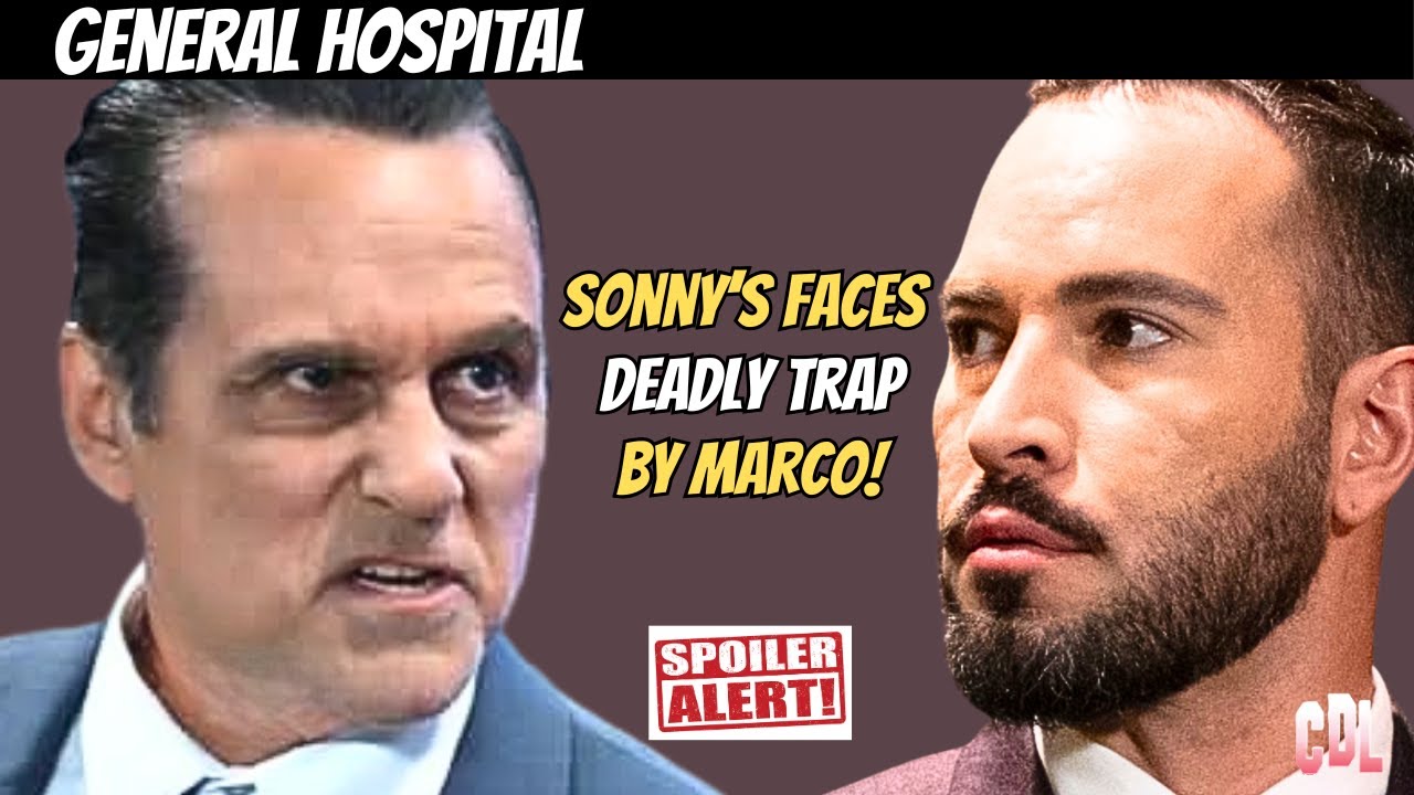 General Hospital: Sonny’s Faces Deadly Trap as Sidwell Loses Control of Vengeful Marco #gh