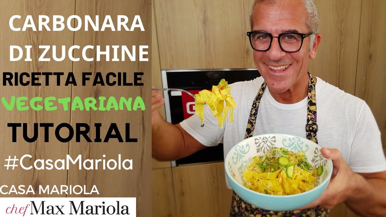 CARBONARA DI ZUCCHINE - Ricetta di Chef Max Mariola
