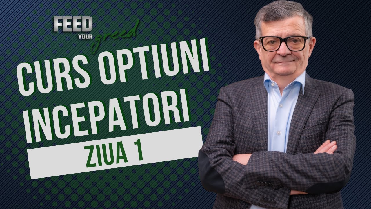 Curs &Icirc;ncepători Trading Opțiuni & Macroeconomie - Ziua I