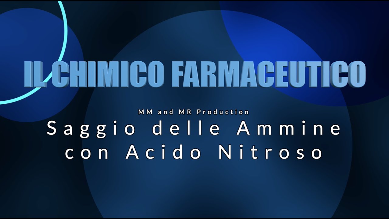 Saggio delle Ammine con Acido Nitroso