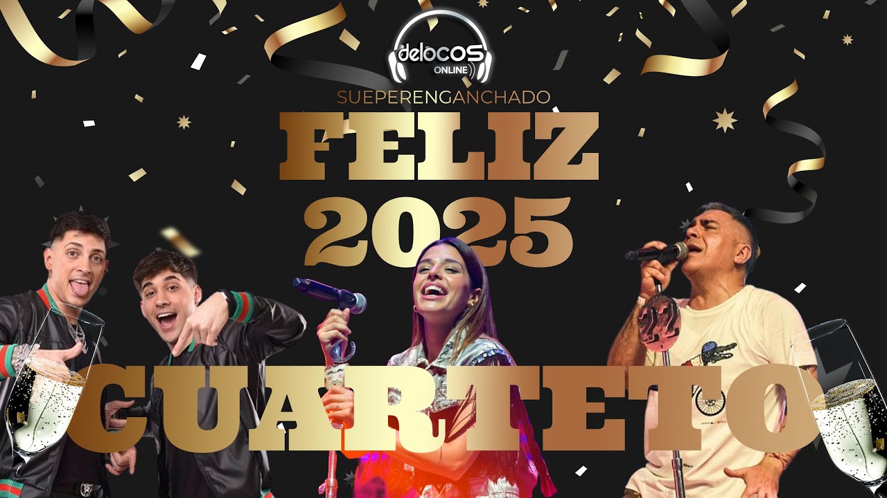 Super Enganchados Año Nuevo 2025 #Cuarteto​ | De Locos Online 🥳🎉🍾🥂
