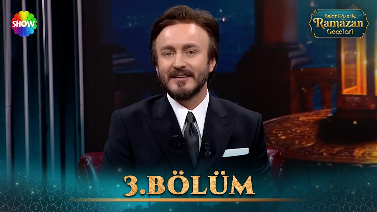 Bekir Köse İle Ramazan Geceleri 3. Bölüm