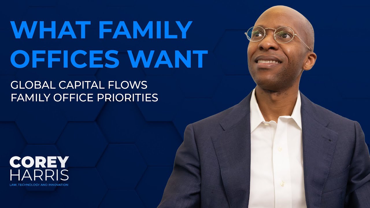 What Family Offices Want (Part 5)