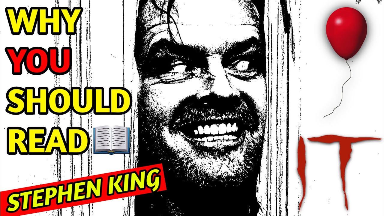 Why You Should Read Stephen King!