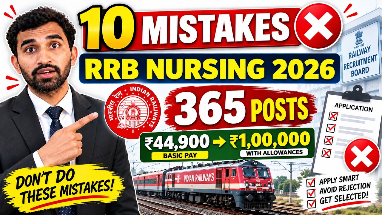 RRB Nursing Superintendent 2026 🚨 365 Posts | Full Application Guide | 10 Mistakes to Avoid