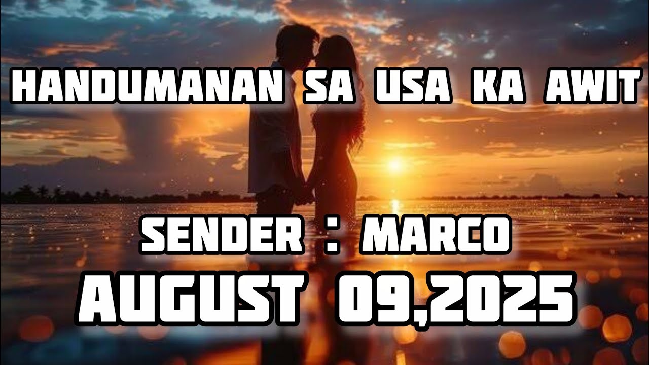 handumanan sa usa ka awit sender Marco August 9 2025