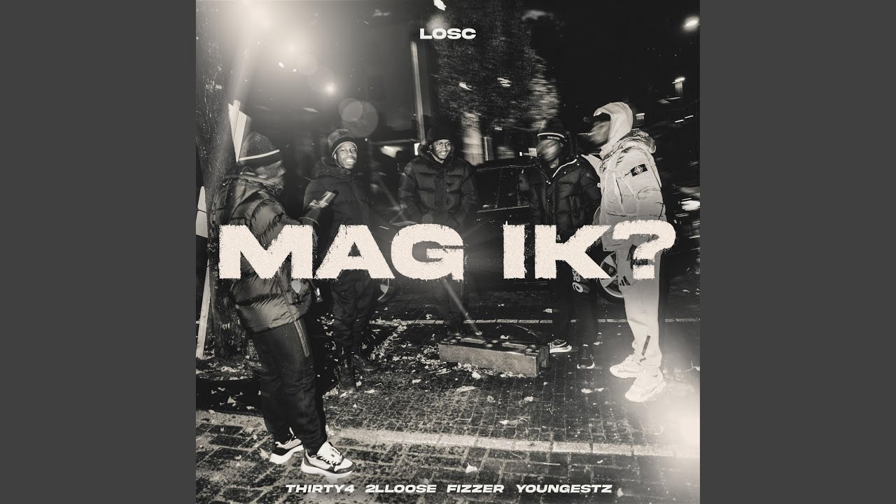 MAG IK? (feat. THIRTY4, FIZZER & YOUNGESTZ)