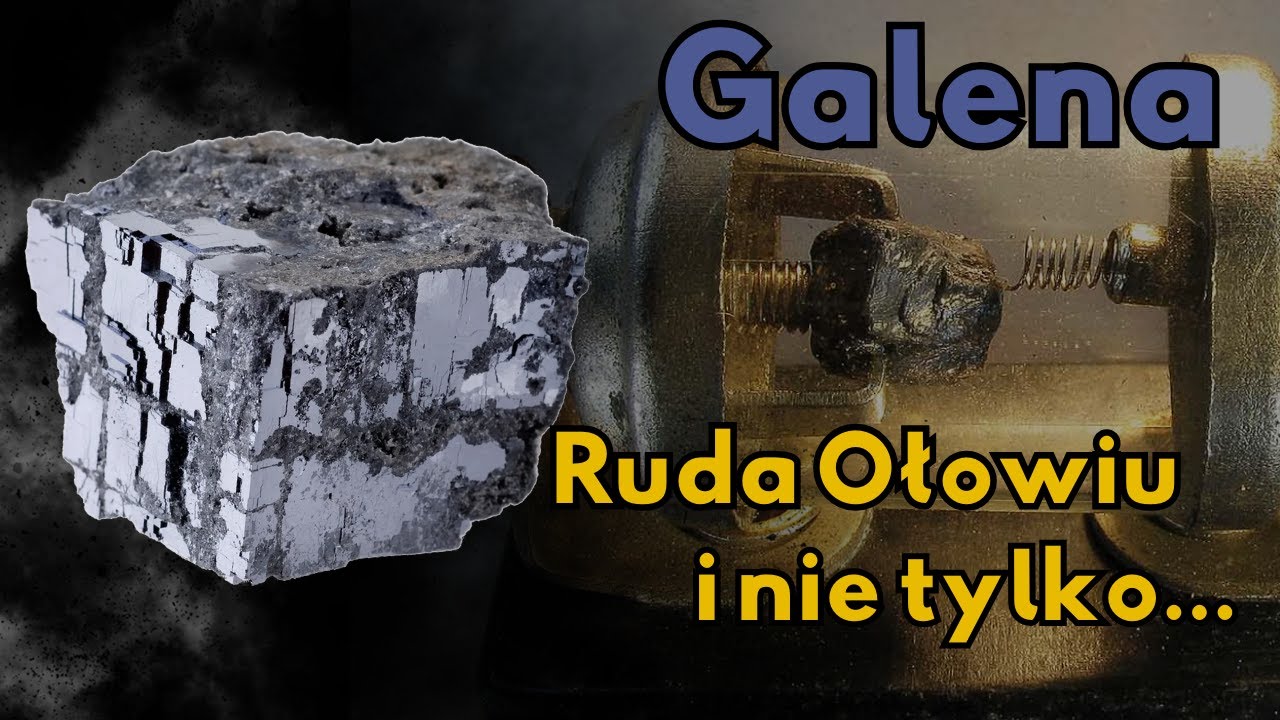 Galena – minerał, który dał światu srebro, ołów i pierwsze radia