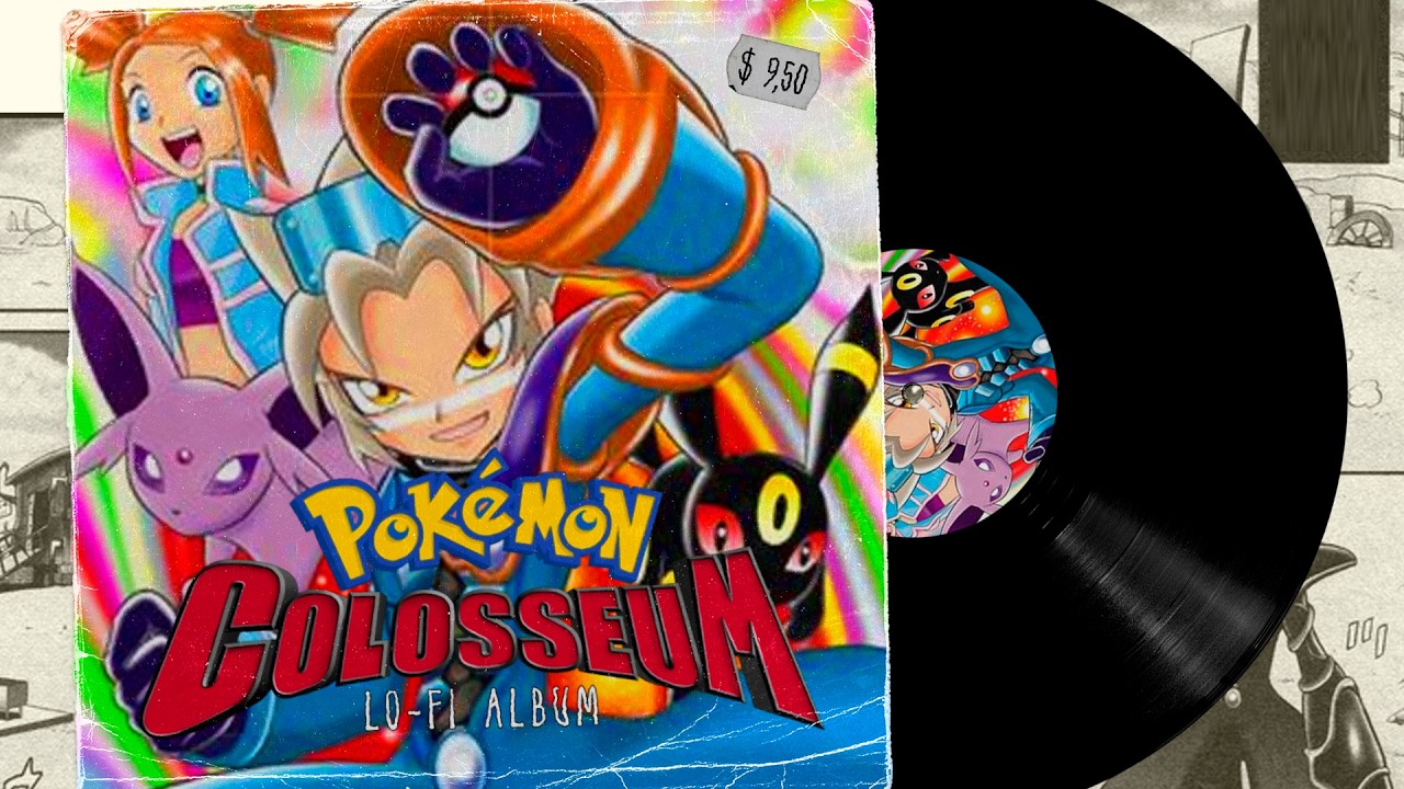 Pok&eacute;mon Colosseum Lo-Fi Album 🦾 Nostalgic Music of Orre