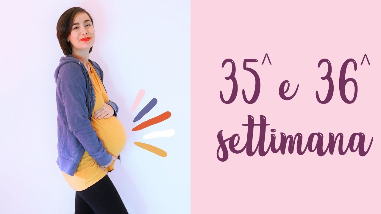 35^ e 36^ settimana di gravidanza - Raccomandazioni OMS per un parto positivo 💕👶
