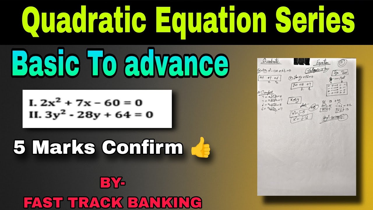 Quadratic Equation - Basic to Advance | Step-by-Step Explanation || ALL BANK EXAMS || SSC EXAMS||