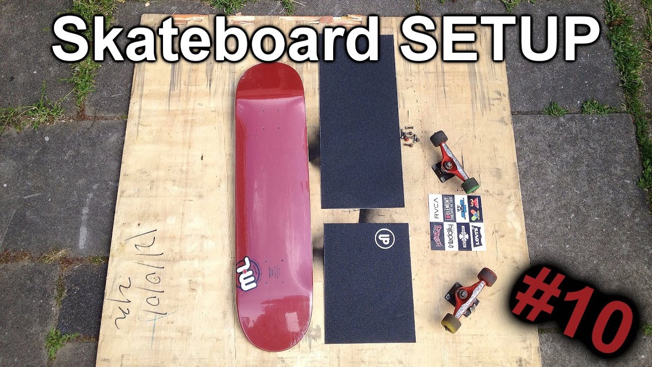 Skateboard SETUP #10