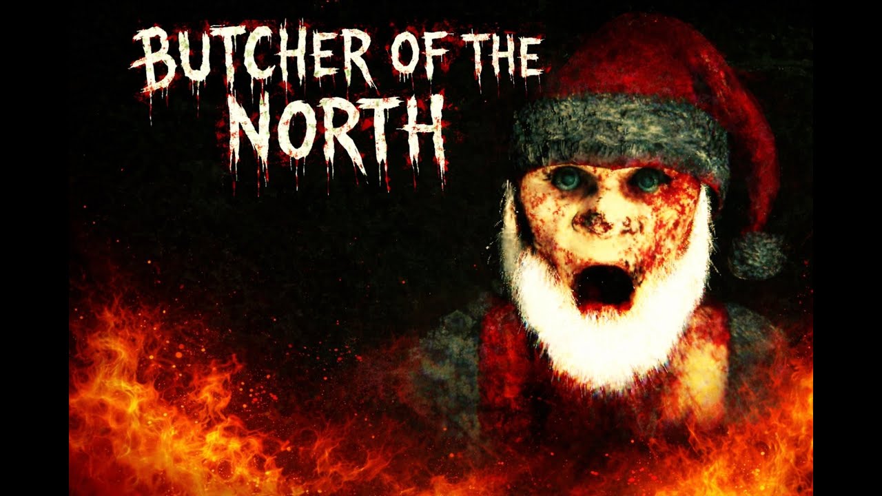 A Christmas Tale of Terror: The Butcher of the north