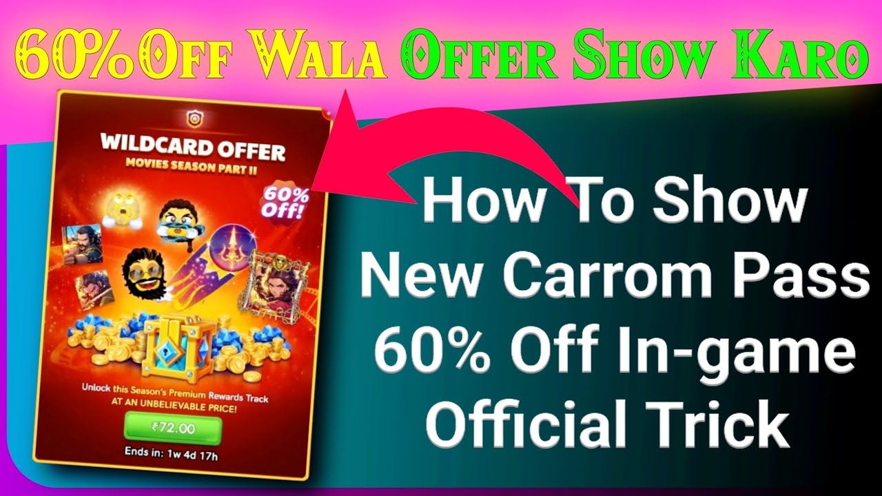 How to Get Carrom Pass 60% Off Using the Official Tricks By Loser Grow