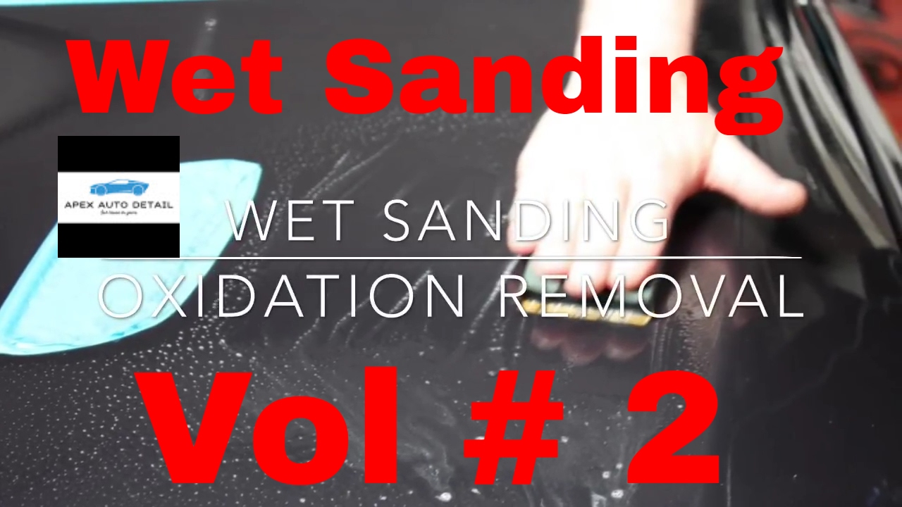Learn how to wet sand: Episode 2 ( oxidation removal)