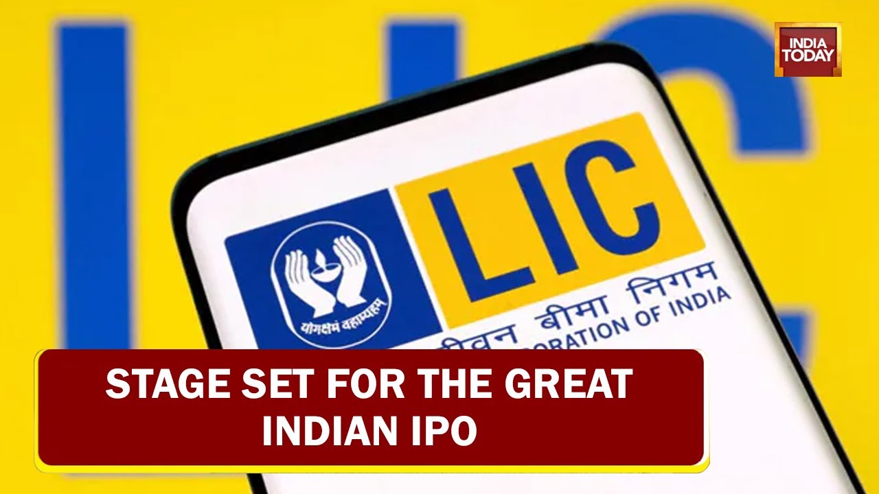 LIC Goes Public, Stage Set For The Great Indian IPO, Is The LIC Share Overpriced? | Business Today