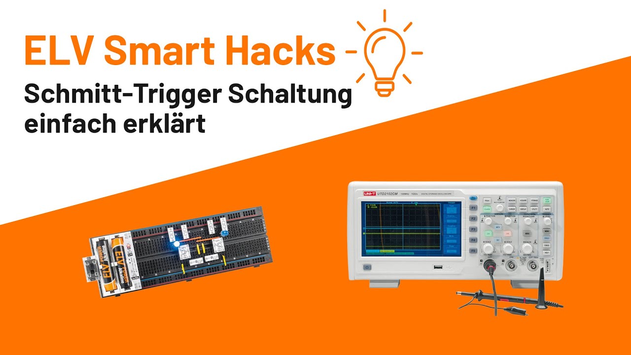 Thomas erklärt eine Schmitt-Trigger Schaltung - ELV Smart Hacks