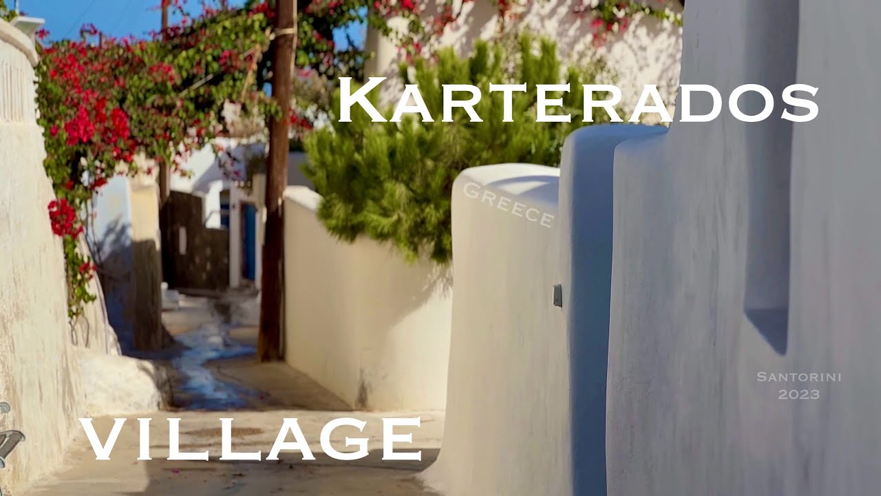 Destination Santorini,Greece.Karterados village ultra HD!