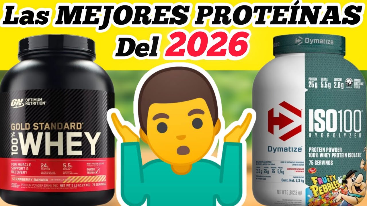 Las MEJORES PROTE&Iacute;NAS WHEY del 2026 Para Aumentar MASA MUSCULAR