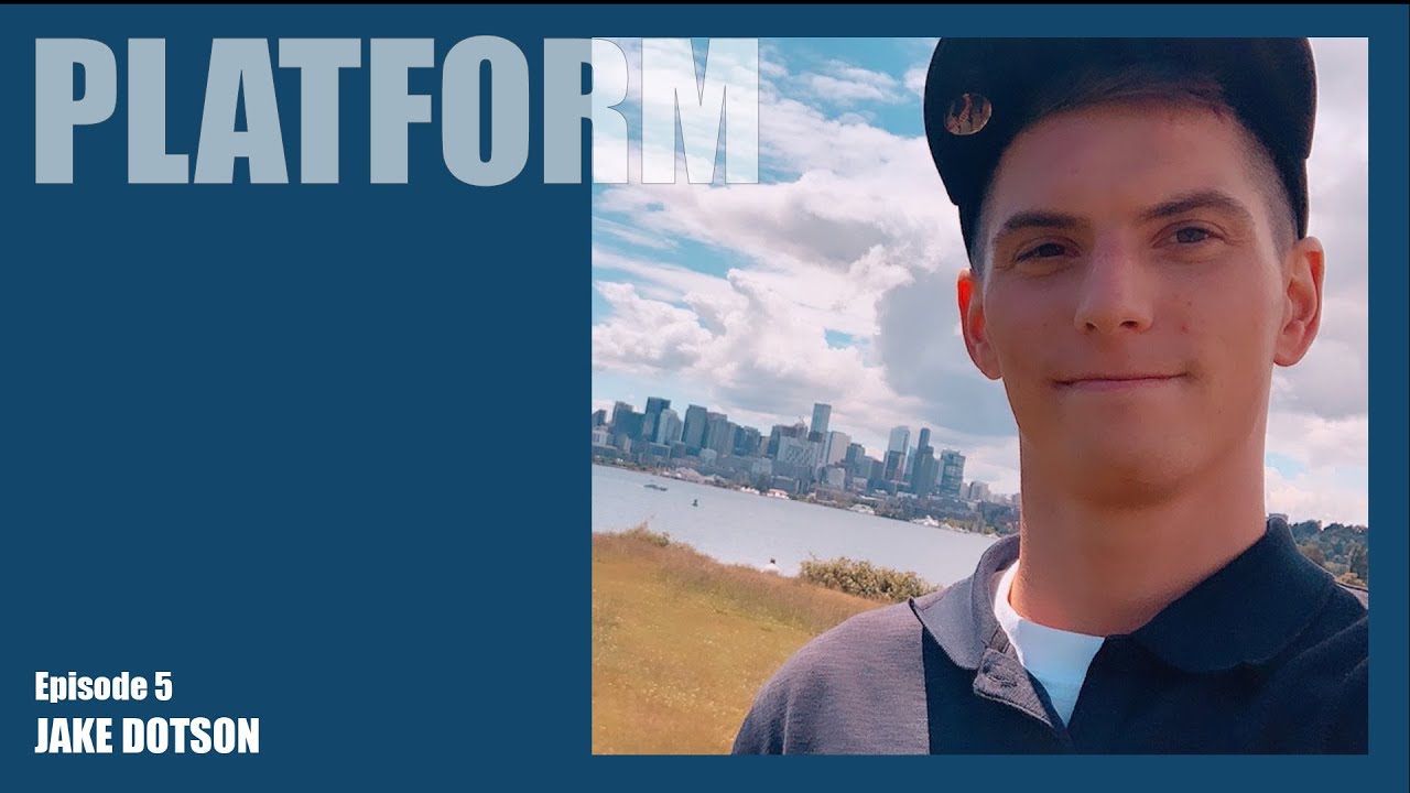 Platform Episode 5 - Jake Dotson