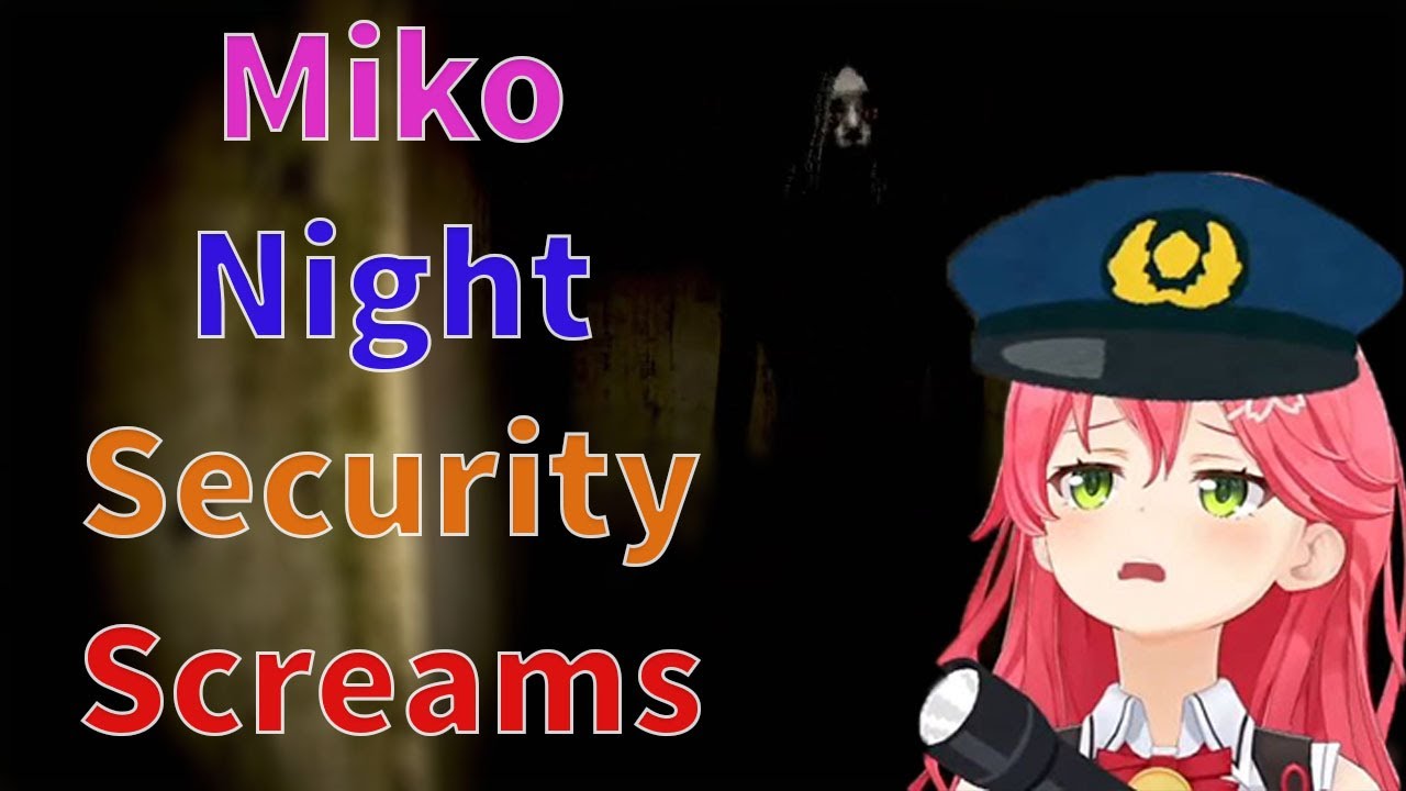 Miko Screams and Scared Moments playing Chilla's Art Night Security