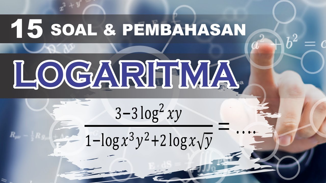 Pembahasan 15 Soal Latihan Logaritma Matematika Peminatan Kelas X