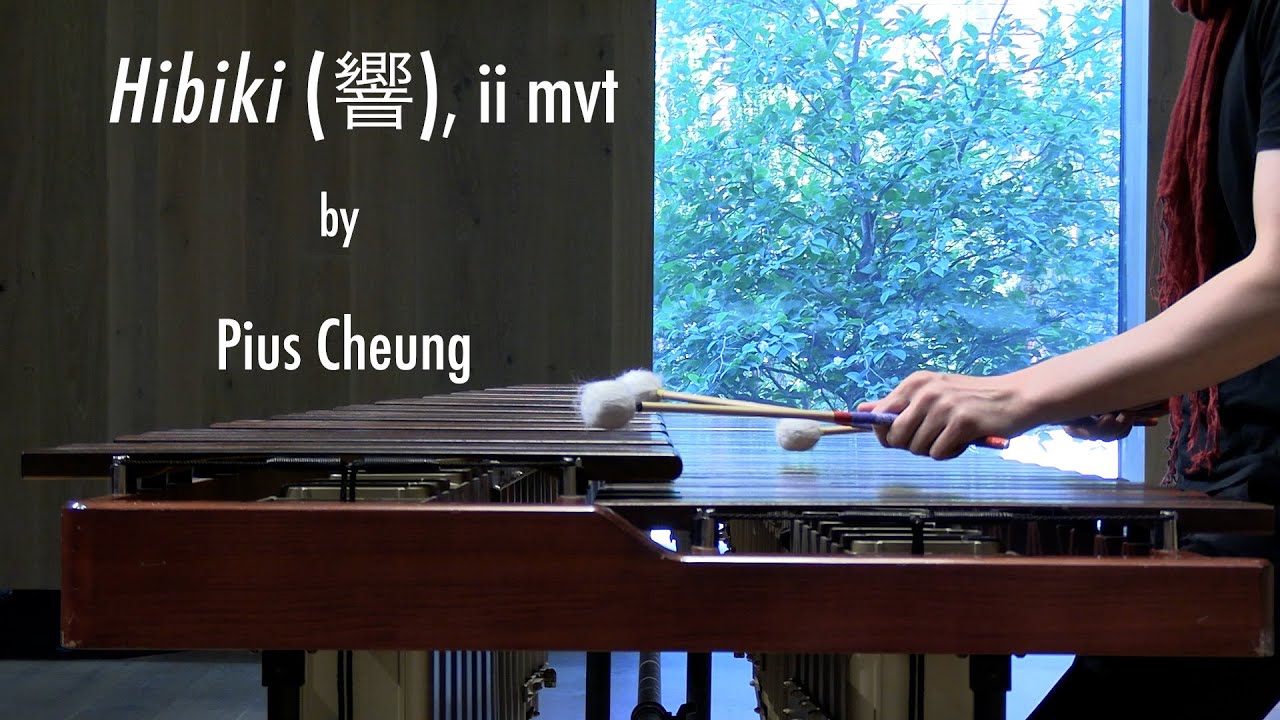 Pius Cheung - Hibiki (響)  for solo marimba (ii mvt)