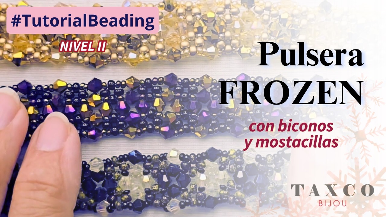 205- Crea tu Pulsera Frozen ✨ Beading Nivel II – ¡Tutorial Fácil y Divertido! #beading #joyeria #diy